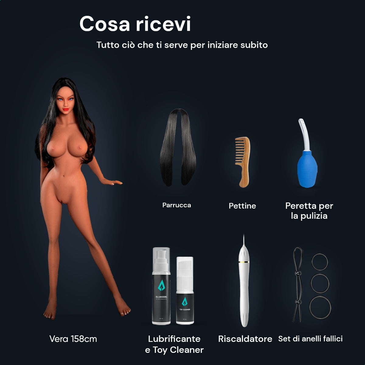 Contenuto della confezione sex doll Vera 158 cm: bambola, parrucca, pettine, peretta per la pulizia, lubrificante, Toy Cleaner, riscaldatore e set di anelli fallici
