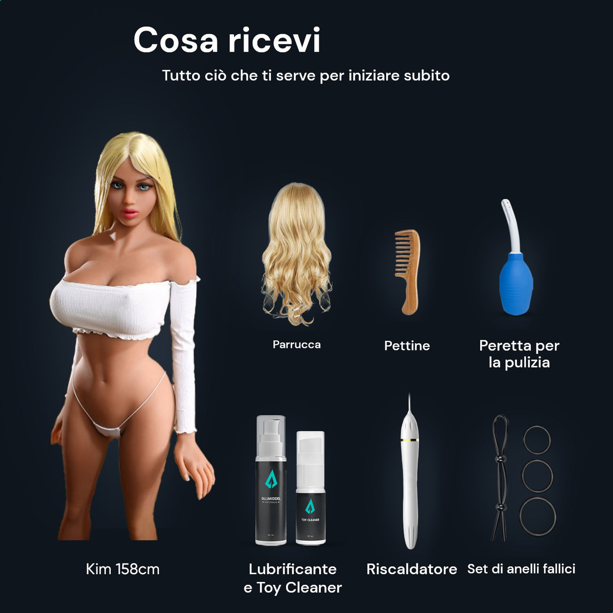 Contenuto della confezione sex doll Kim 158 cm: bambola, parrucca, pettine, peretta per la pulizia, lubrificante, Toy Cleaner, riscaldatore e set di anelli fallici